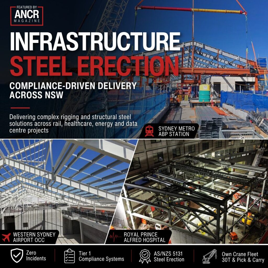 Infrastructure steel erection NSW projects featured in ANCR Magazine including Sydney Metro, Western Sydney Airport and Royal Prince Alfred Hospital